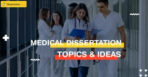 Medical Dissertation Topics