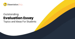 Evaluation Essay Topics